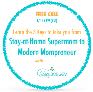 Supermom to Mompreneur - FREE Call Graphic